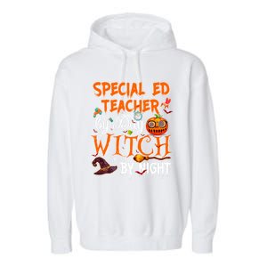 Special Ed Teacher By Day Witch By Night Great Gift Garment-Dyed Fleece Hoodie