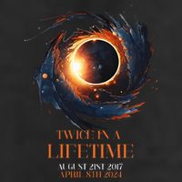 Solar Eclipse Twice In Lifetime 2024 Solar Eclipse Trucker Hat