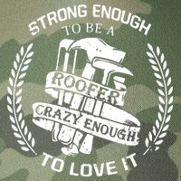 Strong Enough To Be A Roofer Crazy Enough To Love It Roofer Legacy Tie Dye Trucker Hat