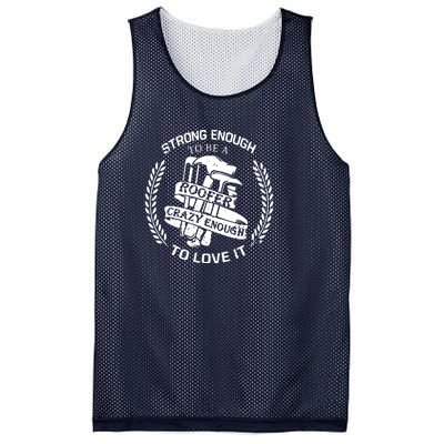 Strong Enough To Be A Roofer Crazy Enough To Love It Roofer Mesh Reversible Basketball Jersey Tank