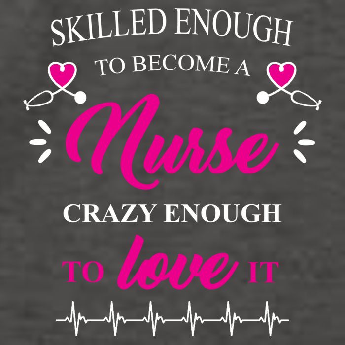 Skilled Enough To Become A Nurse Crazy Enough To Love It Vector Backpack