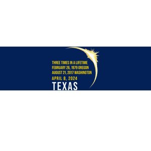 Solar Eclipse Three Times In A Lifetime 2024 Texas Bumper Sticker