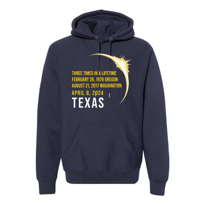 Solar Eclipse Three Times In A Lifetime 2024 Texas Premium Hoodie