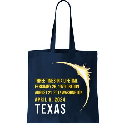 Solar Eclipse Three Times In A Lifetime 2024 Texas Tote Bag