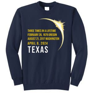 Solar Eclipse Three Times In A Lifetime 2024 Texas Tall Sweatshirt