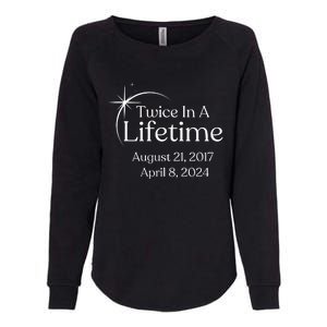 Solar Eclipse Twice In Lifetime 2024 Solar Eclipse Womens California Wash Sweatshirt