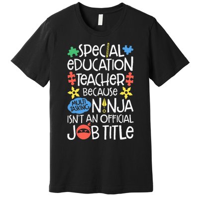 Special Education Teacher Ninja SPED Job Premium T-Shirt