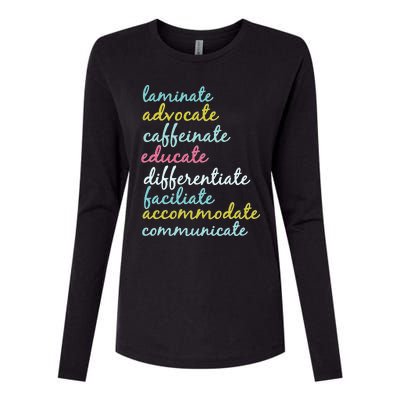 Special Education Teacher Laminate Advocate Caffeinate Womens Cotton Relaxed Long Sleeve T-Shirt