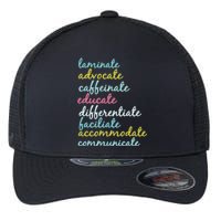 Special Education Teacher Laminate Advocate Caffeinate Flexfit Unipanel Trucker Cap