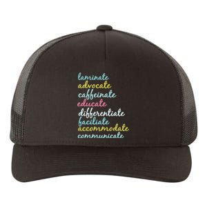 Special Education Teacher Laminate Advocate Caffeinate Yupoong Adult 5-Panel Trucker Hat