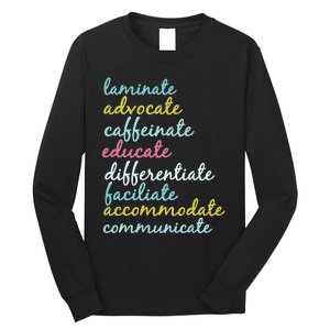 Special Education Teacher Laminate Advocate Caffeinate Long Sleeve Shirt