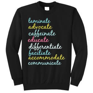 Special Education Teacher Laminate Advocate Caffeinate Sweatshirt