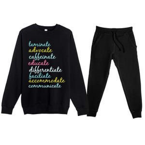 Special Education Teacher Laminate Advocate Caffeinate Premium Crewneck Sweatsuit Set