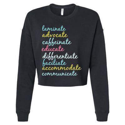 Special Education Teacher Laminate Advocate Caffeinate Cropped Pullover Crew