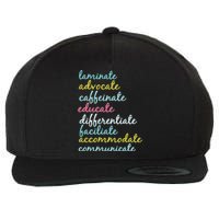 Special Education Teacher Laminate Advocate Caffeinate Wool Snapback Cap