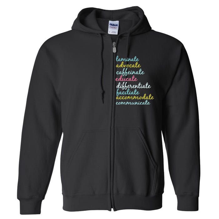 Special Education Teacher Laminate Advocate Caffeinate Full Zip Hoodie