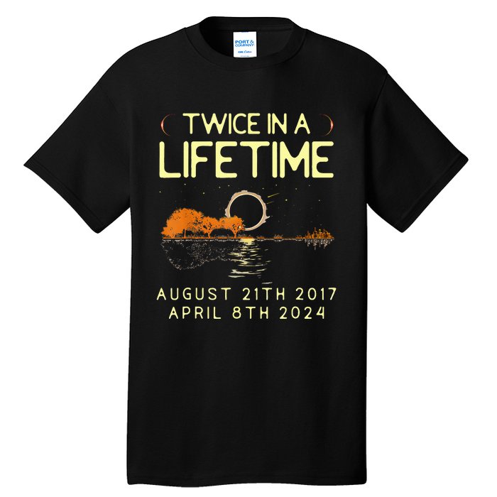 Solar Eclipse Twice In Lifetime April 08 2024 Tall T-Shirt