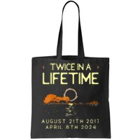 Solar Eclipse Twice In Lifetime April 08 2024 Tote Bag