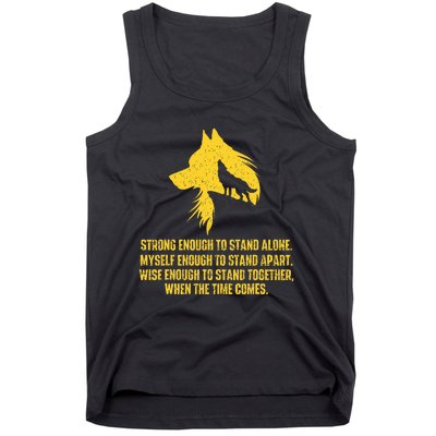 Strong Enough To Stand Alone Wolf Lover Wildlife Lover Tank Top