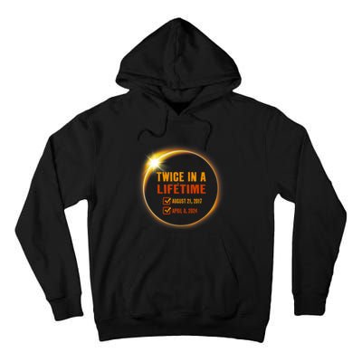 Solar Eclipse Twice In Lifetime 2024 Solar Eclipse Tall Hoodie