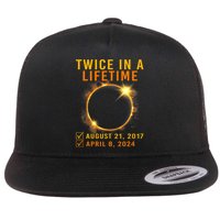 Solar Eclipse Twice In Lifetime 2024 Solar Eclipse Flat Bill Trucker Hat