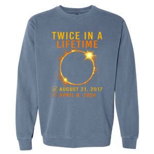 Solar Eclipse Twice In Lifetime 2024 Solar Eclipse Garment-Dyed Sweatshirt