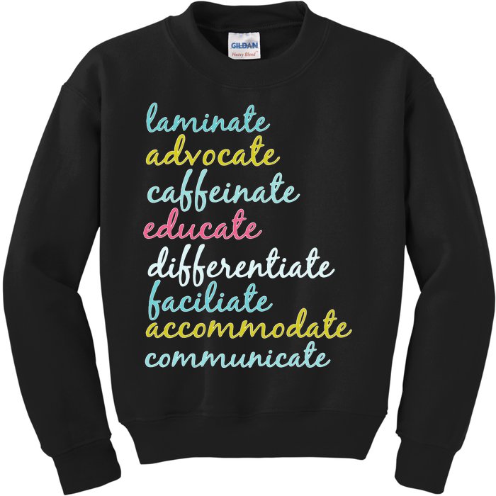 Special Education Teacher Laminate Advocate Caffeinate Kids Sweatshirt