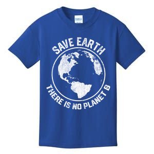 Save Earth There Is No Planet B Earth Day Gift Kids T-Shirt