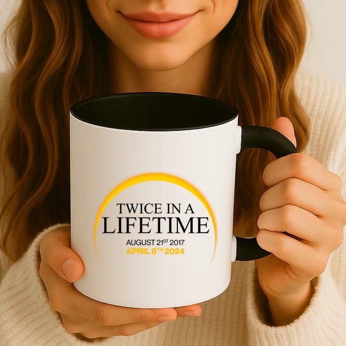 Solar Eclipse Twice In Lifetime 2024 Mug
