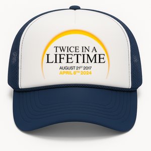 Solar Eclipse Twice In Lifetime 2024 Trucker Hat