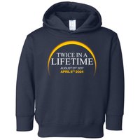 Solar Eclipse Twice In Lifetime 2024 Toddler Hoodie