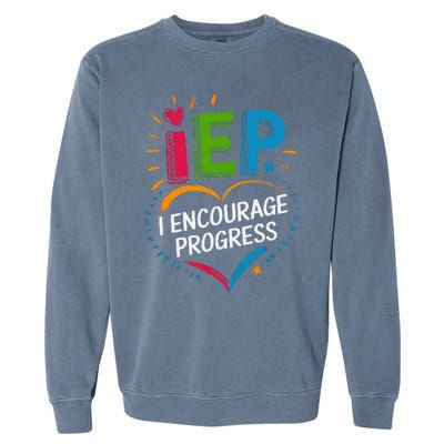 Special Education Teacher Support Iep I Encourage Progress Garment-Dyed Sweatshirt