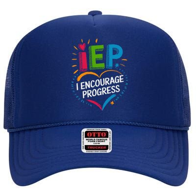 Special Education Teacher Support Iep I Encourage Progress High Crown Mesh Back Trucker Hat