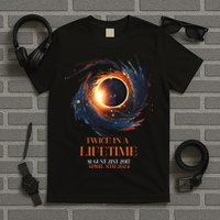 Solar Eclipse Twice In Lifetime 2024 Solar Eclipse T-Shirt