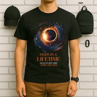 Solar Eclipse Twice In Lifetime 2024 Solar Eclipse T-Shirt