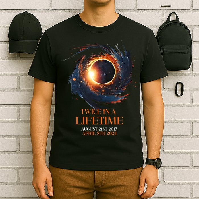 Solar Eclipse Twice In Lifetime 2024 Solar Eclipse T-Shirt