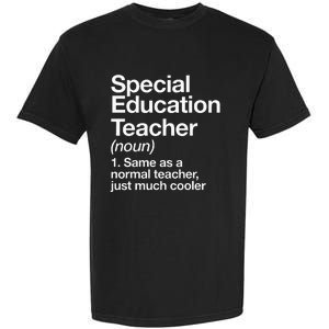 Special Education Teacher Definition Funny Back To School Garment-Dyed Heavyweight T-Shirt