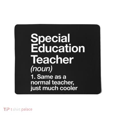 Special Education Teacher Definition Funny Back To School Mousepad