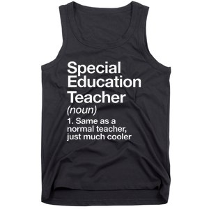 Special Education Teacher Definition Funny Back To School Tank Top