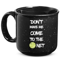 DonT Make Me Come To The Net 15oz Campfire Ceramic Mug