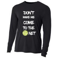 DonT Make Me Come To The Net Cooling Performance Long Sleeve Crew