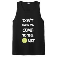 DonT Make Me Come To The Net PosiCharge Competitor Tank