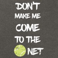 DonT Make Me Come To The Net Cotton Canvas Backpack