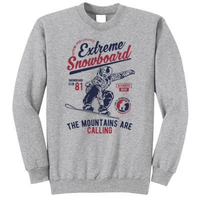 Snowboard Extreme Winter Sport Snowboarder Gift Tall Sweatshirt