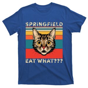 Springfield Eat What TheyRe Eating Dogs Cats Pets Trump T-Shirt