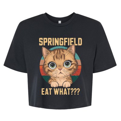 Springfield Eat What TheyRe Eating Dogs Cats Pets Trump Bella+Canvas Jersey Crop Tee