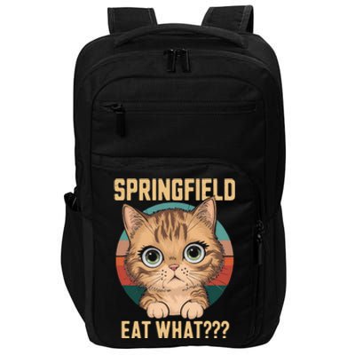 Springfield Eat What TheyRe Eating Dogs Cats Pets Trump Impact Tech Backpack