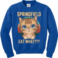 Springfield Eat What TheyRe Eating Dogs Cats Pets Trump Kids Sweatshirt