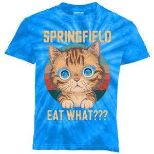 Springfield Eat What TheyRe Eating Dogs Cats Pets Trump Kids Tie-Dye T-Shirt