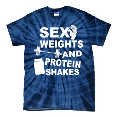 Sex Weights Protein Shakes Tie-Dye T-Shirt